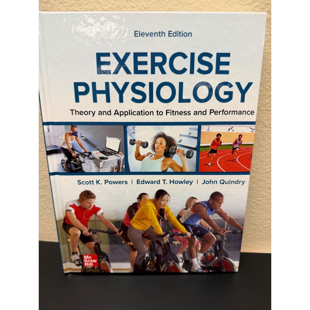 Exercise Physiology Theory & Application 11th Ed Powers Howley Quindry Textbook